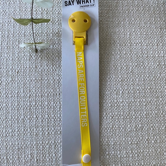 Say What? Other - Say What Pacifier Clips
